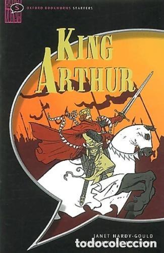 Libros de segunda mano: King Arthur. - Hardy-Gould, Janet. Oxford University Press