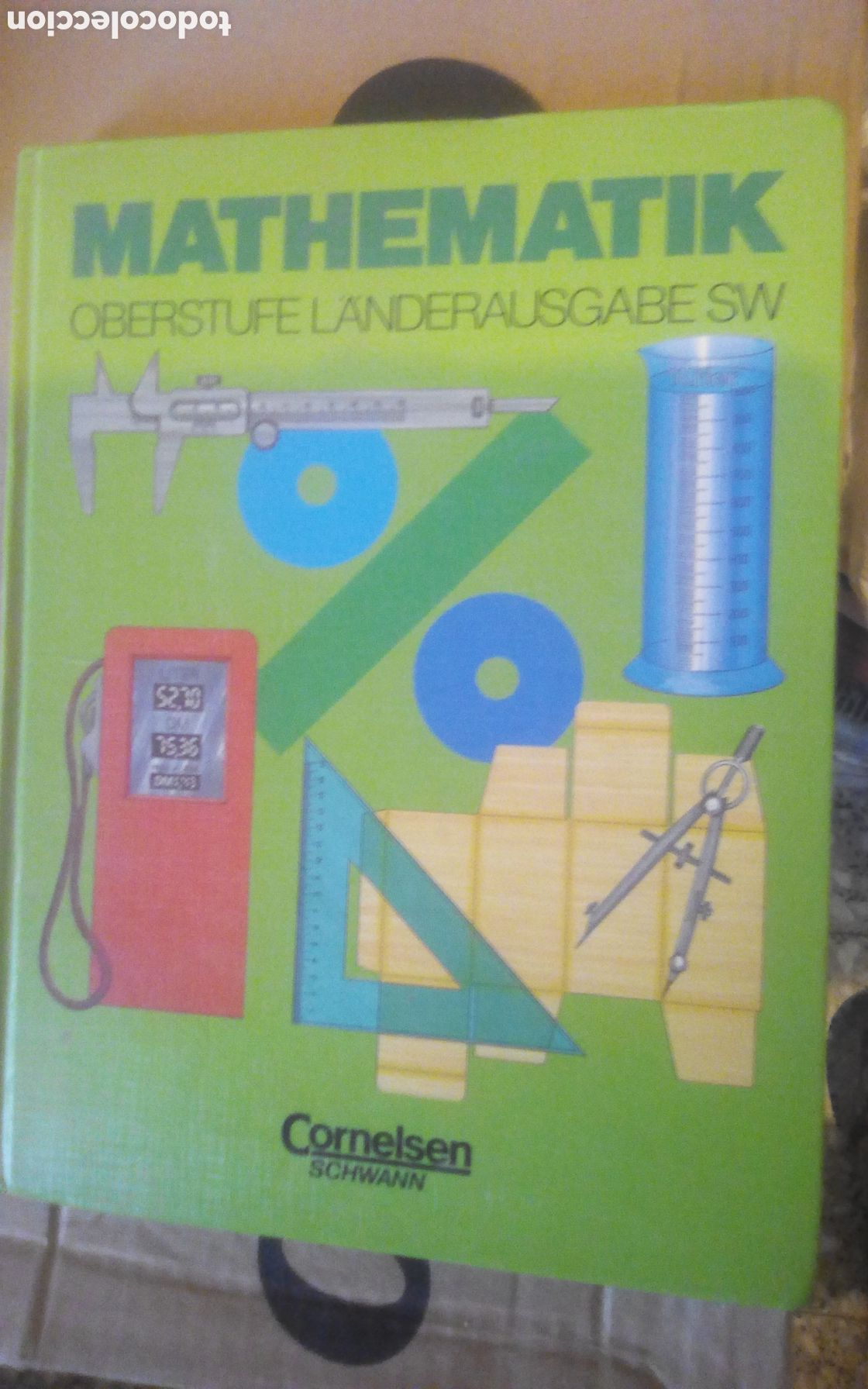 Libros de segunda mano: Mathematik. Oberstufe landerausgabe S. W. Cornelsen Schwann. Berl&iacute;n 1993. Tapa dura, con 292 p&aacute;ginas