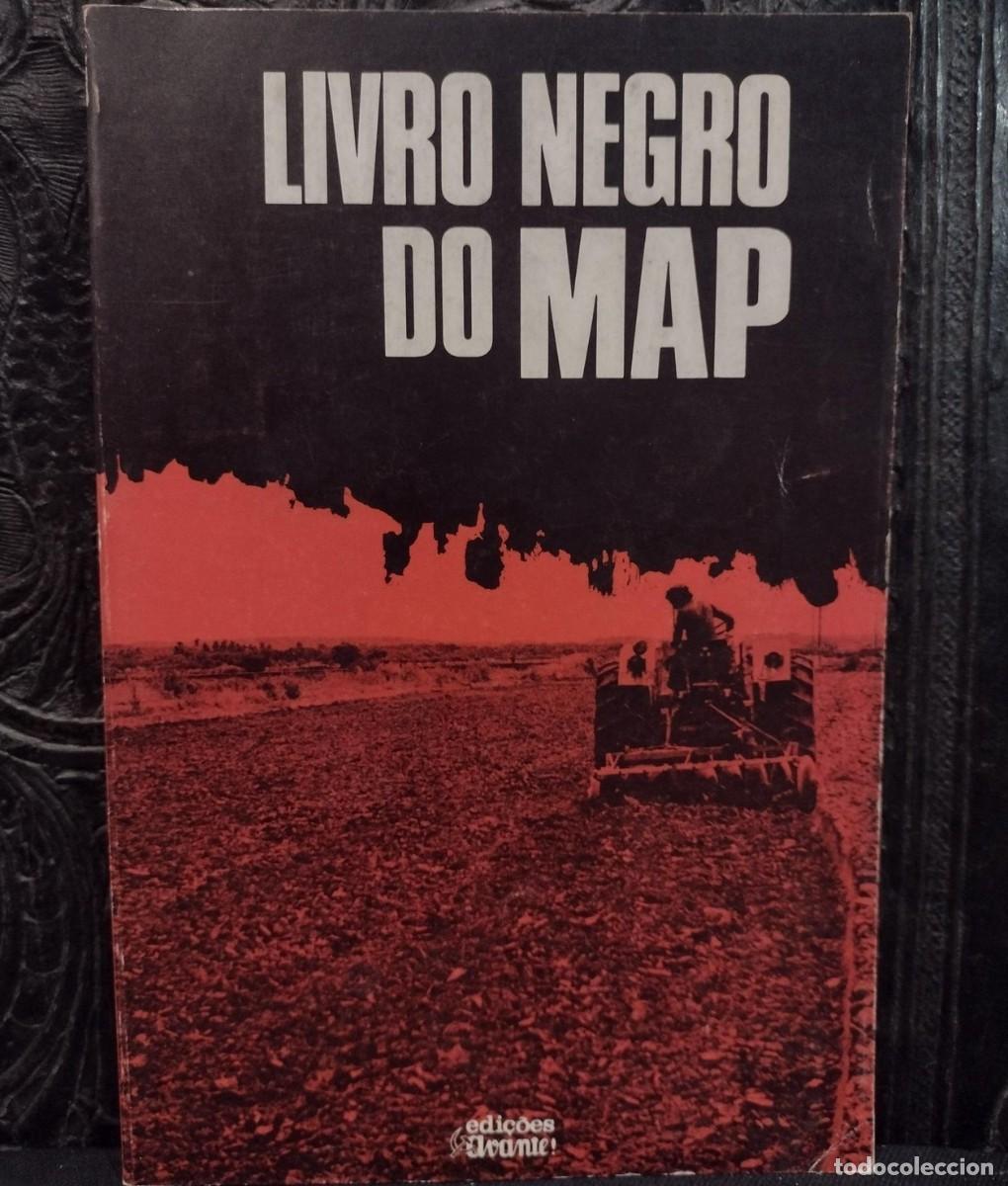 Libros de segunda mano: Livro Negro do MAP 1977 &rdquo;Avante&rdquo;