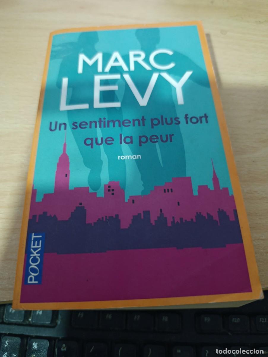 Libros de segunda mano: UN SENTIMENT PLUS FORT QUE LA PEUR. MARC LEVY. EST32B2