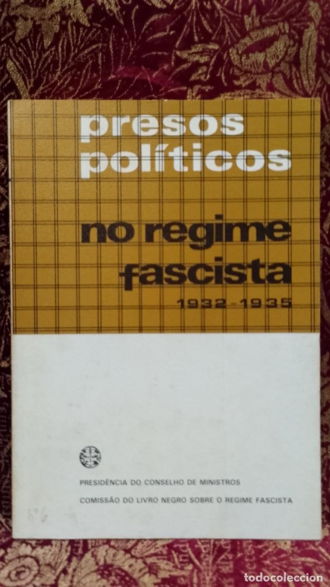 Libros de segunda mano: Presos Politicos no Regime Fascista 1932/1935
