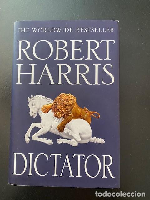 Libros de segunda mano: DICTATOR by ROBERT HARRIS. Hardback Book.