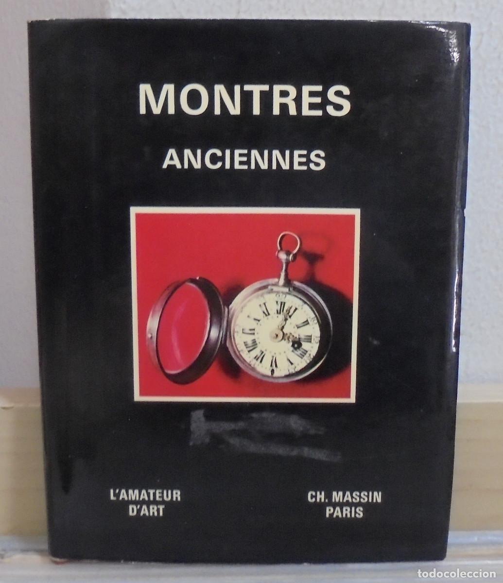 Libros de segunda mano: Montres anciennes. Edith Mannoni. Texto en frances