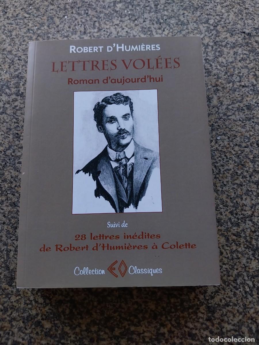 Libros de segunda mano: LETRES VOLEES - ROAMN D'AUJOURD'HUI -- ROBERT D'HUMIERES --