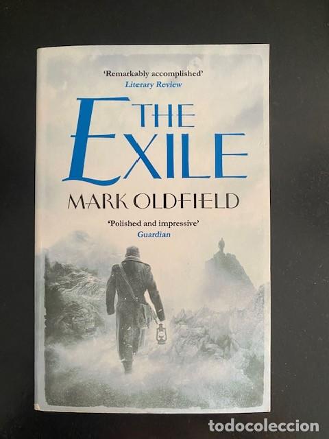 Libros de segunda mano: THE EXILE by MARK OLDFIELD. Paperback Book.