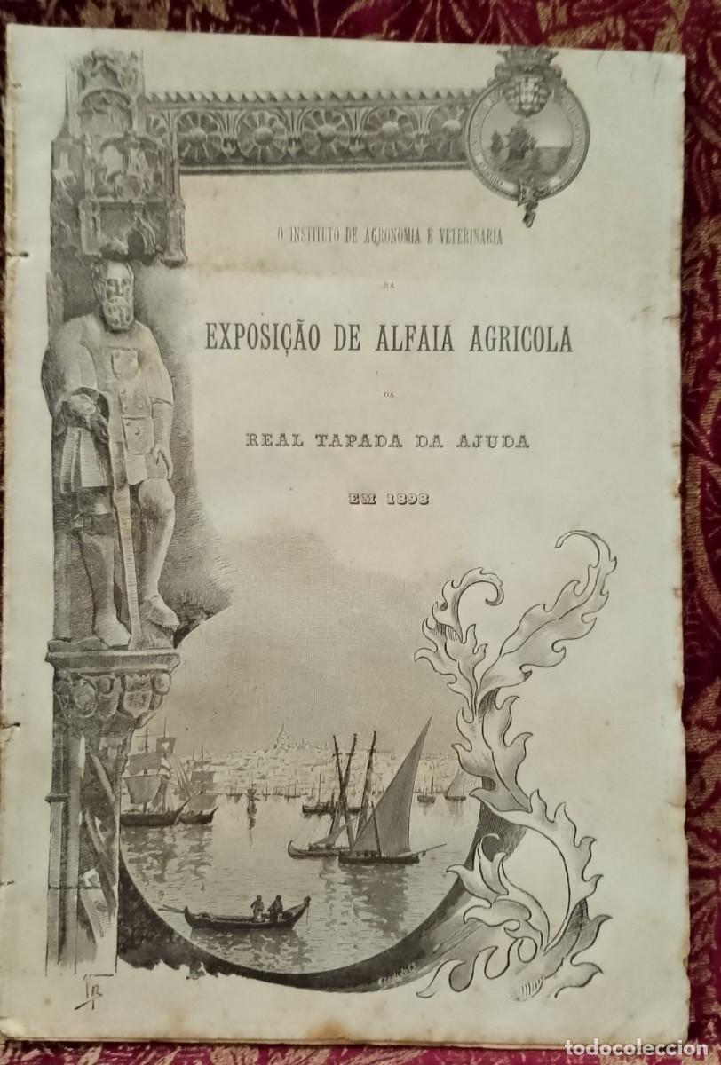 Libros de segunda mano: Exposi&ccedil;&atilde;o de Alfaia Agricola 1898 Real Tapada da Ajuda