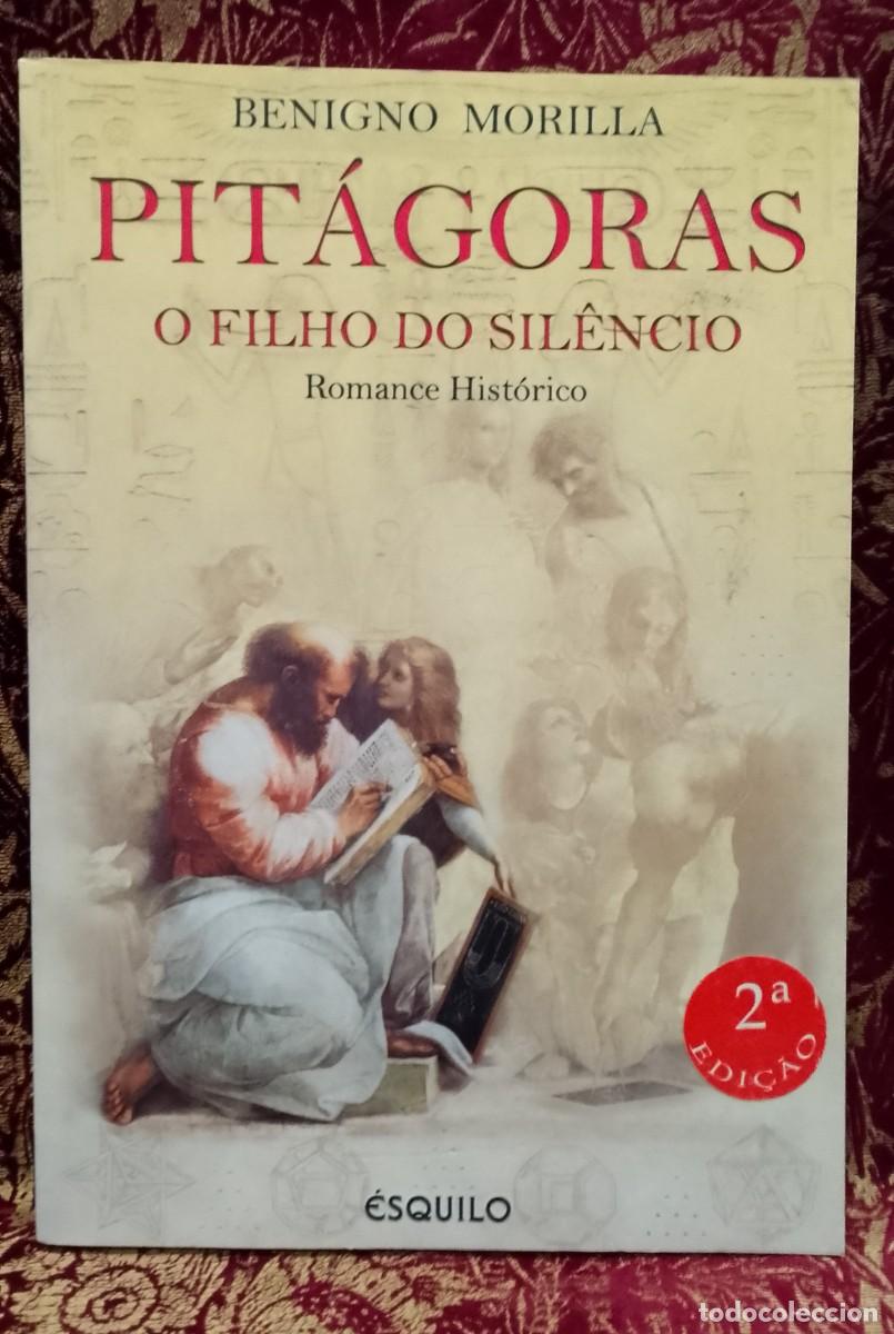 Libros de segunda mano: Pit&aacute;goras O Filho Silencioso - Benigno Morilla