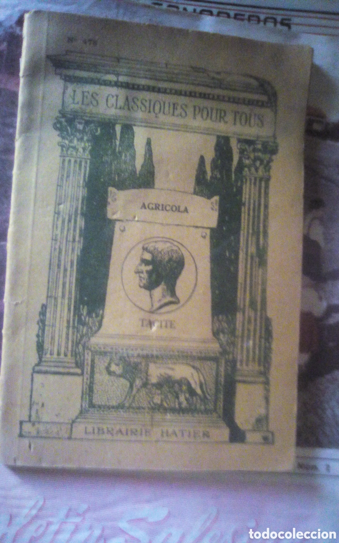 Libros de segunda mano: Les classiques pour tous, n&deg; 478. Agricola. Tocite. Cornelii Taciti. De vita et moribus Julii agrico