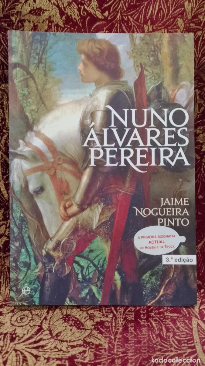 Libros de segunda mano: Nuno &Aacute;lvares Pereira - Jaime Nogueira Pinto