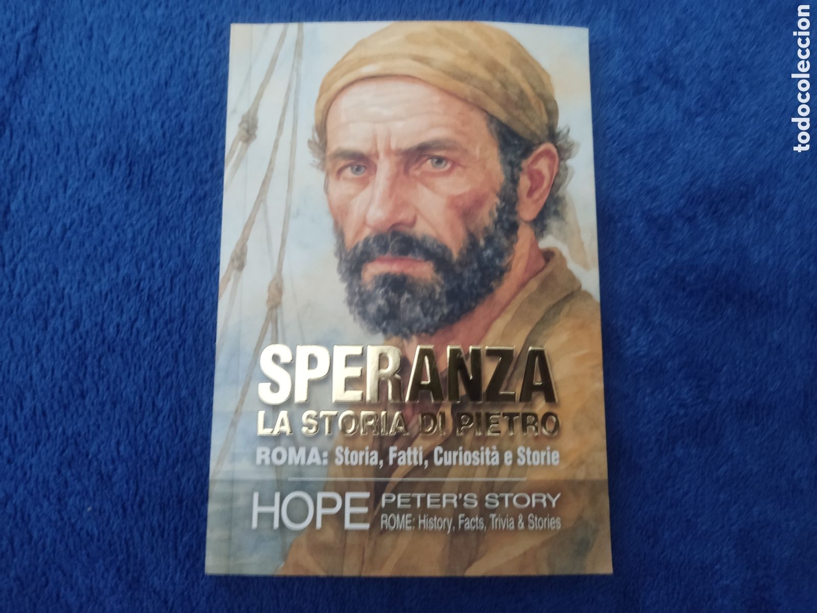 Libros de segunda mano: PEQUE&Ntilde;O LIBRO SPERANZA STORIA DI PIETRO ROMA HISTORIA DE PEDRO EN ITALIANO