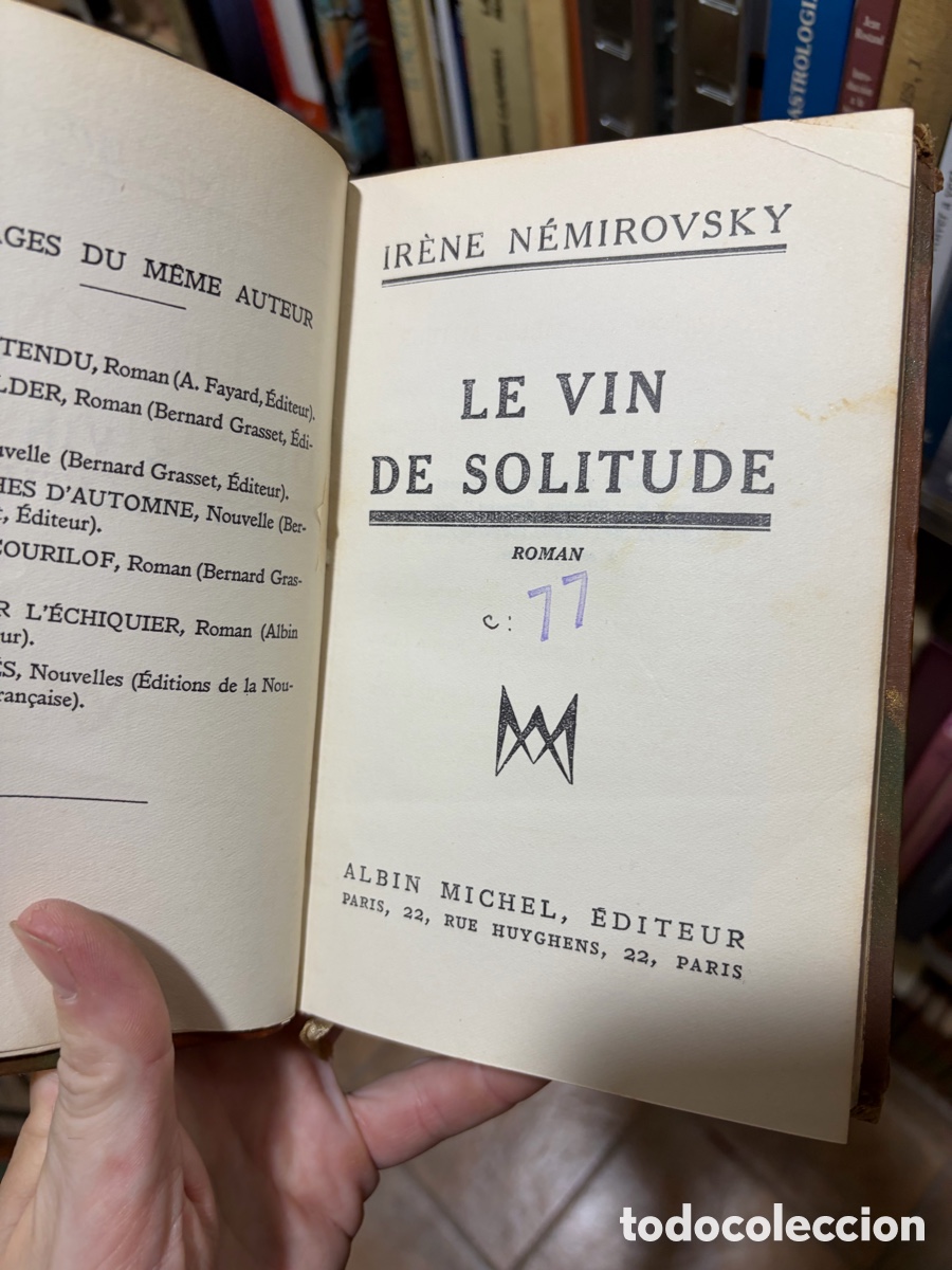 Libros de segunda mano: Blas60C IR&Egrave;NE N&Eacute;MIROVSKY LE VIN DE SOLITUDE franc&eacute;s - Foto 3