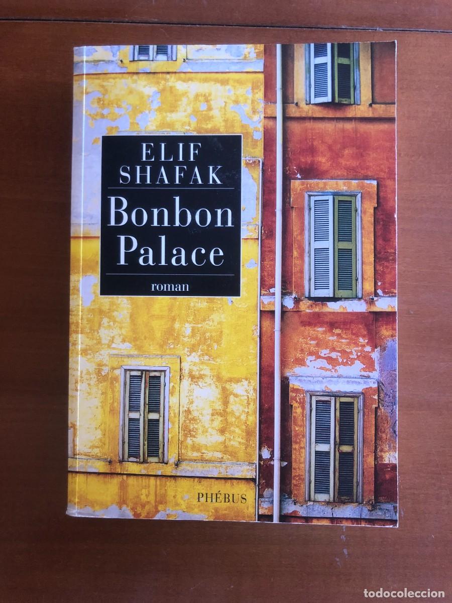 Libros de segunda mano: Bomb&oacute;n Palace. Elif Shafak