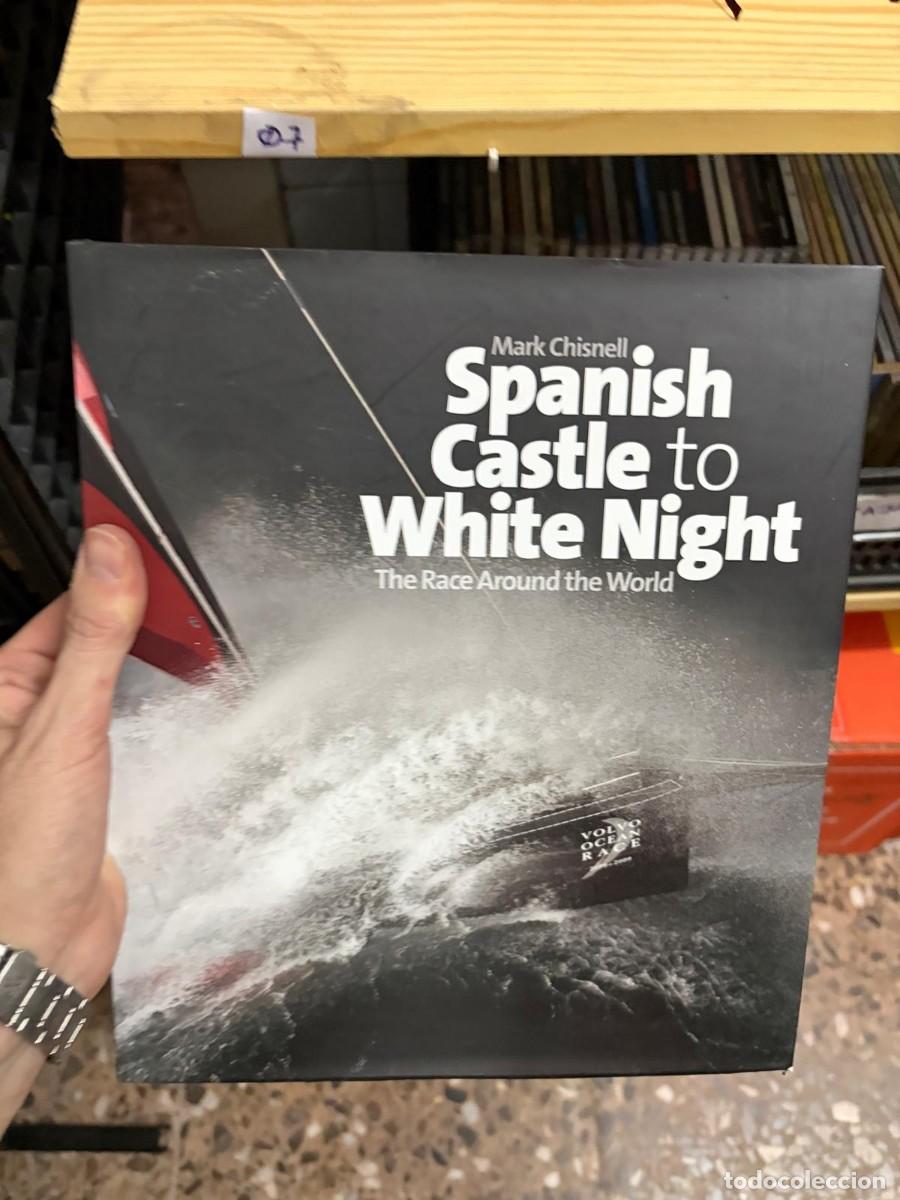Libros de segunda mano: 07 Mark Chisnell Spanish Castle to White Night The Race Around the World