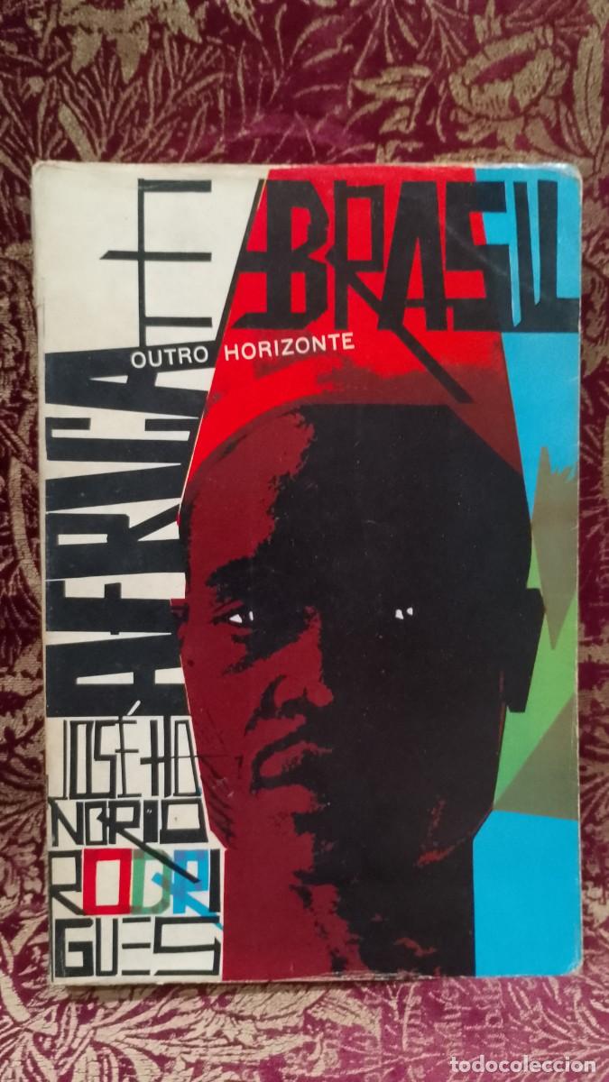 Libros de segunda mano: Brasil e &Aacute;frica outro horizonte 1961 Jos&eacute; Hon&oacute;rio Rodrigues
