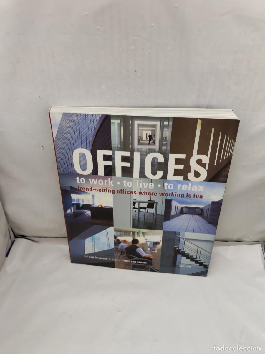 Second hand books: Offices. To Work. To Live. To Relax. Trend-setting Offices Where Working is Fun (english edition)