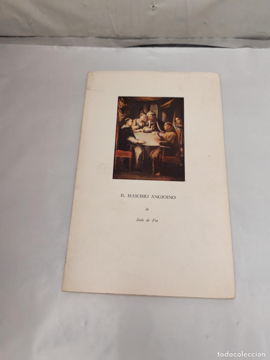 Second hand books: IL MASCHIO ANGIOINO (DOS Dedicatorias y firmas aut&oacute;grafas de autor: En p&aacute;gina de cortes&iacute;a y tarjeta)