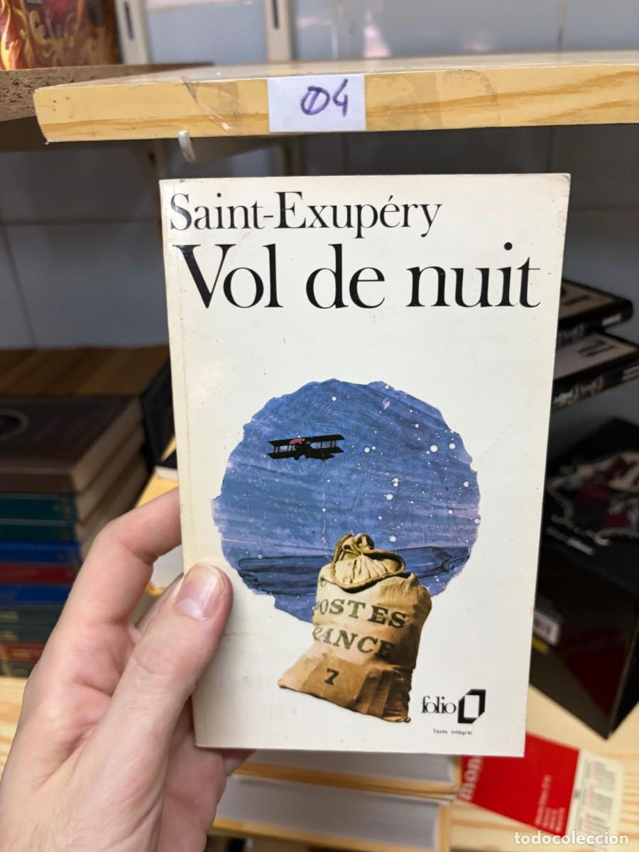 Libros de segunda mano: 04 Antoine de Saint-Exup&eacute;ry, Vol de nuit, Folio.