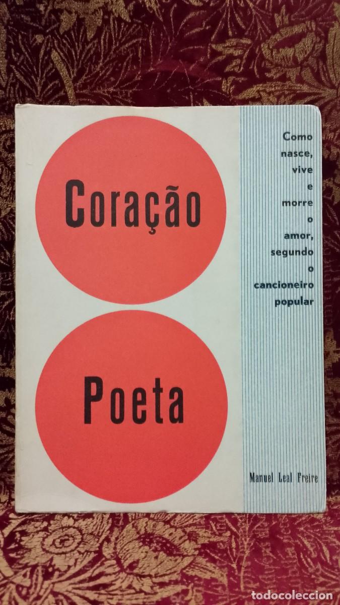 Libros de segunda mano: Cora&ccedil;&atilde;o de Poeta 1976 Manuel Leal Freire 1&ordf; Edi&ccedil;&atilde;o