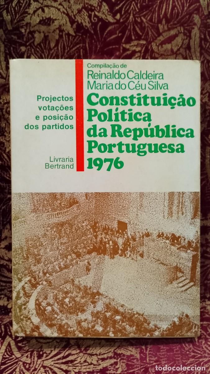 Libros de segunda mano: Constitui&ccedil;&atilde;o Pol&iacute;tica da Rep&uacute;blica Portuguesa 1976