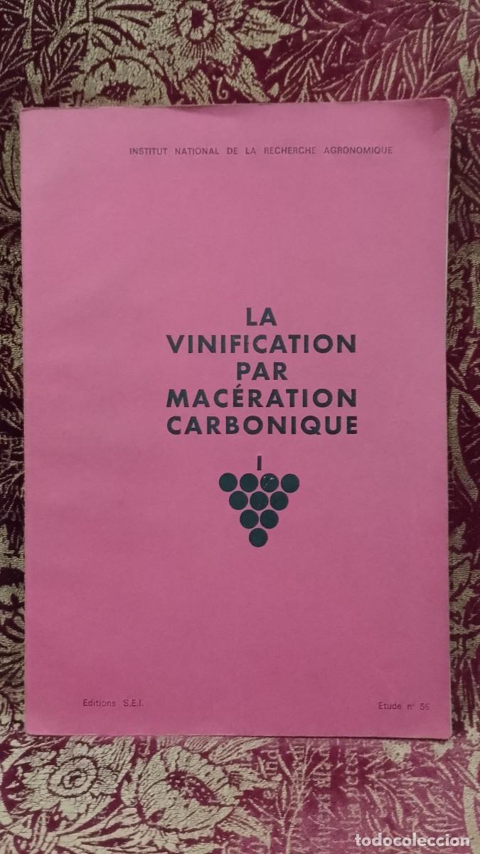 Libros de segunda mano: La Vinification par Mac&eacute;ration Carbonique 1973