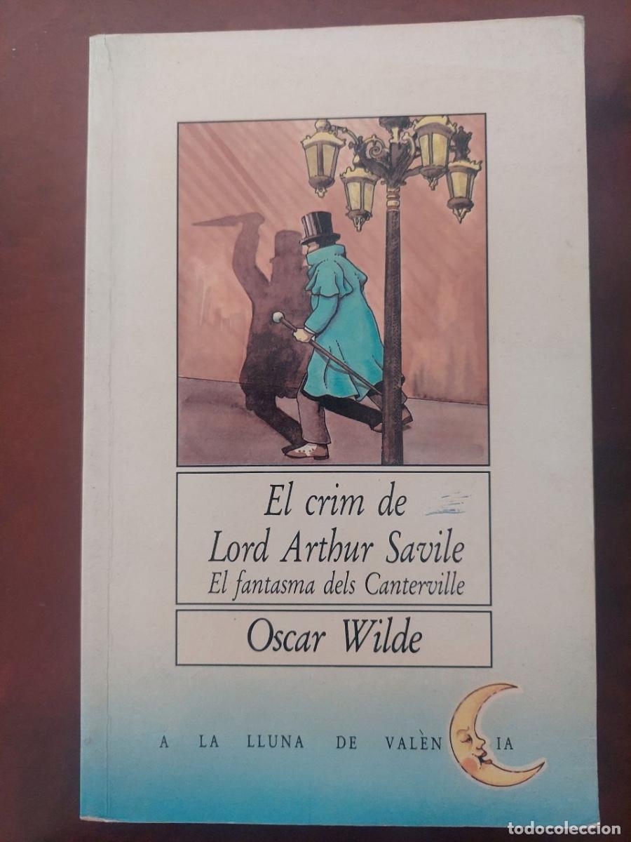 Libros de segunda mano: El crim de Lord Arthur Savile - El fantasma dels Canterville - Oscar Wilde