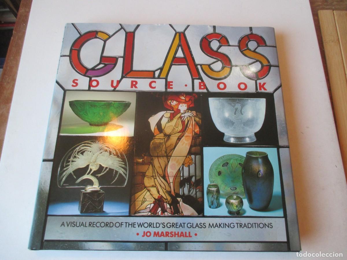Libros de segunda mano: JO MARSHALL Glass source book (ingl&eacute;s) W41595