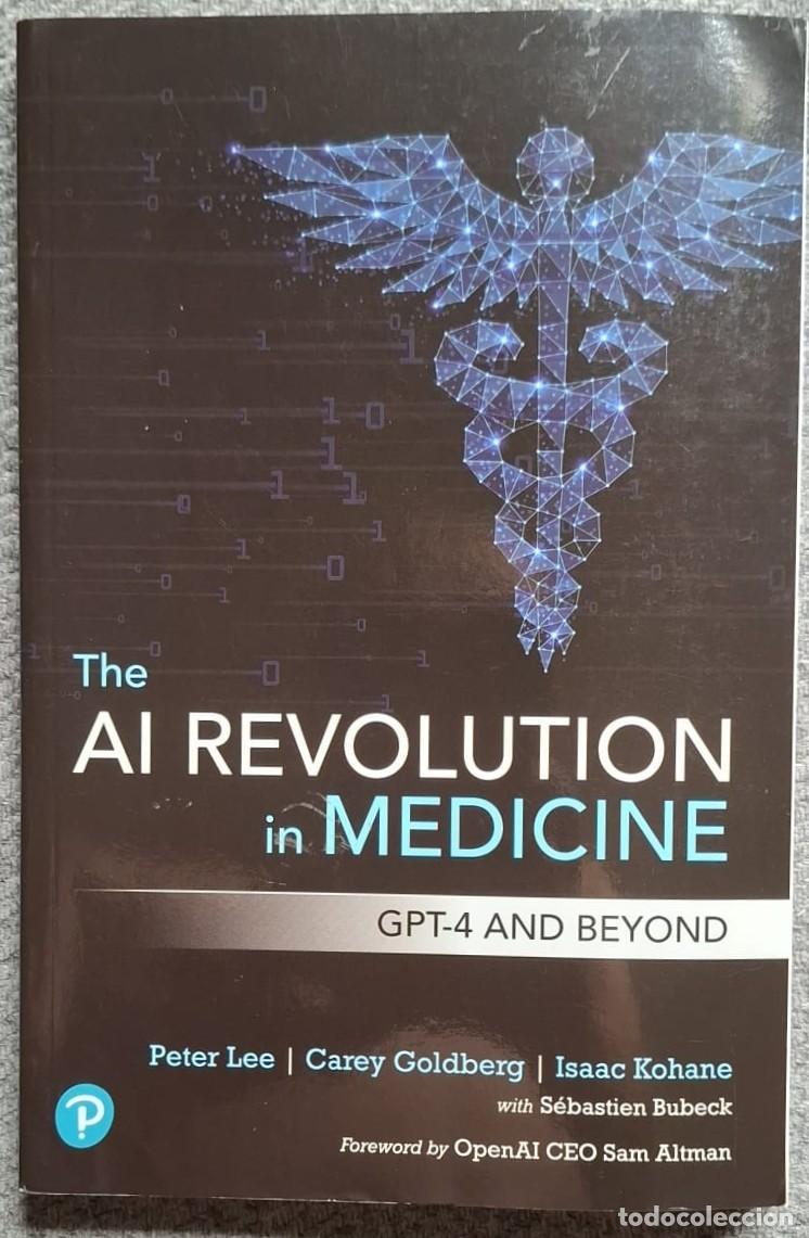 Libros de segunda mano: Libro The AI Revolution in Medicine GPT-4 and Beyond