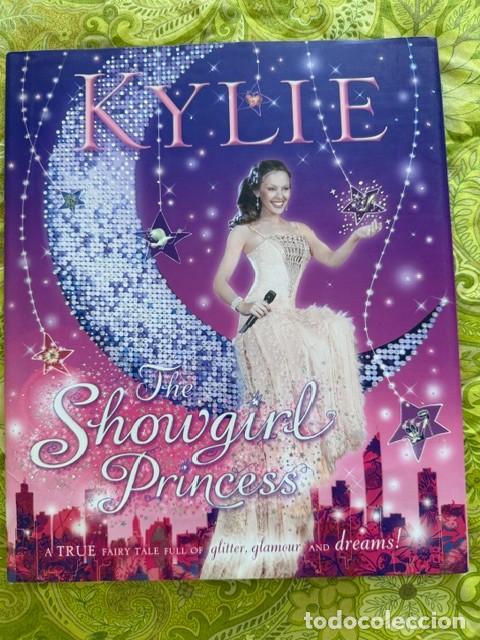 Libros de segunda mano: KYLIE - THE SHOW GIRL PRINCESS- LIBRO (2006)