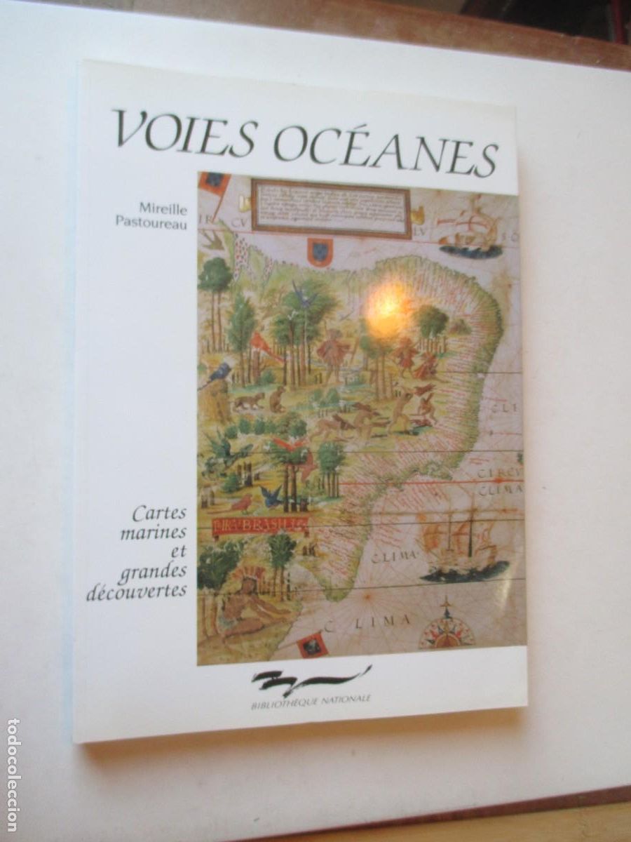 Libros de segunda mano: MIREILLE PASTOUREAU Voies oc&eacute;anes. Cartes manines et grandes d&eacute;couvertes W41608