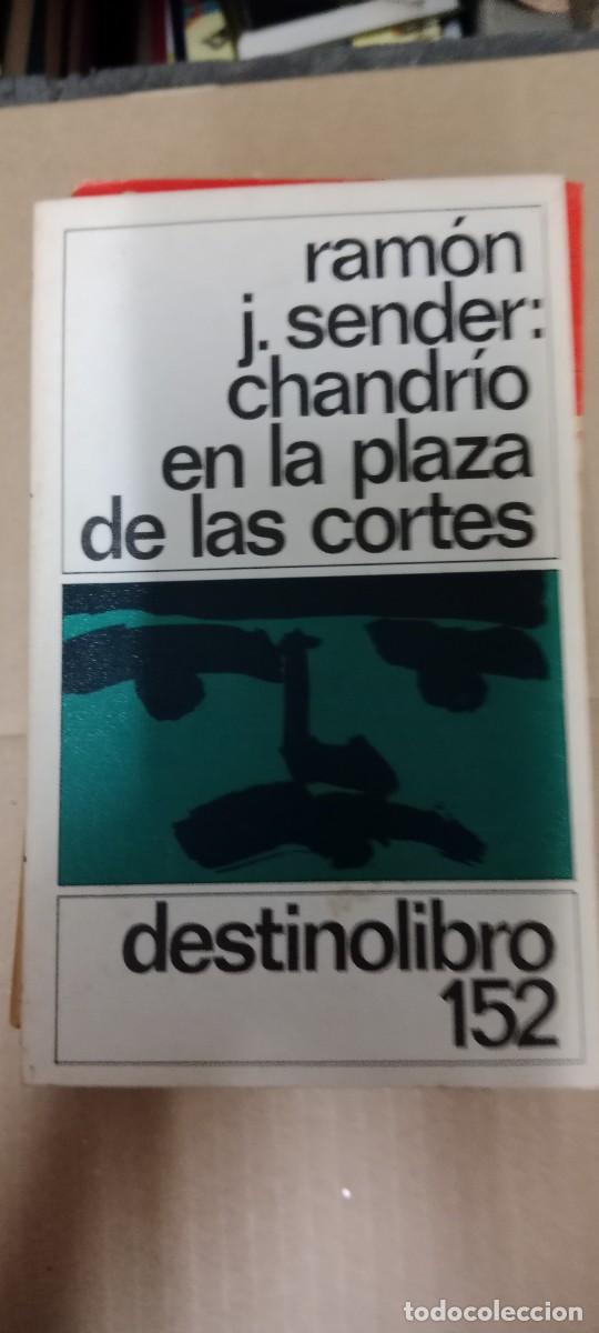 Libros de segunda mano: CHANDRIO EN LA PLAZA DE LAS CORTES RAMON J SENDER LIBRO GG-BGA