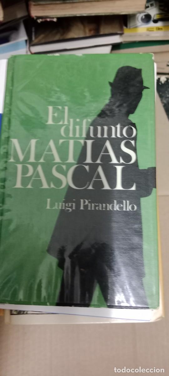Libros de segunda mano: El Difunto Matias Pascal, Luigi Pirandello. LIBRO GG-BGA