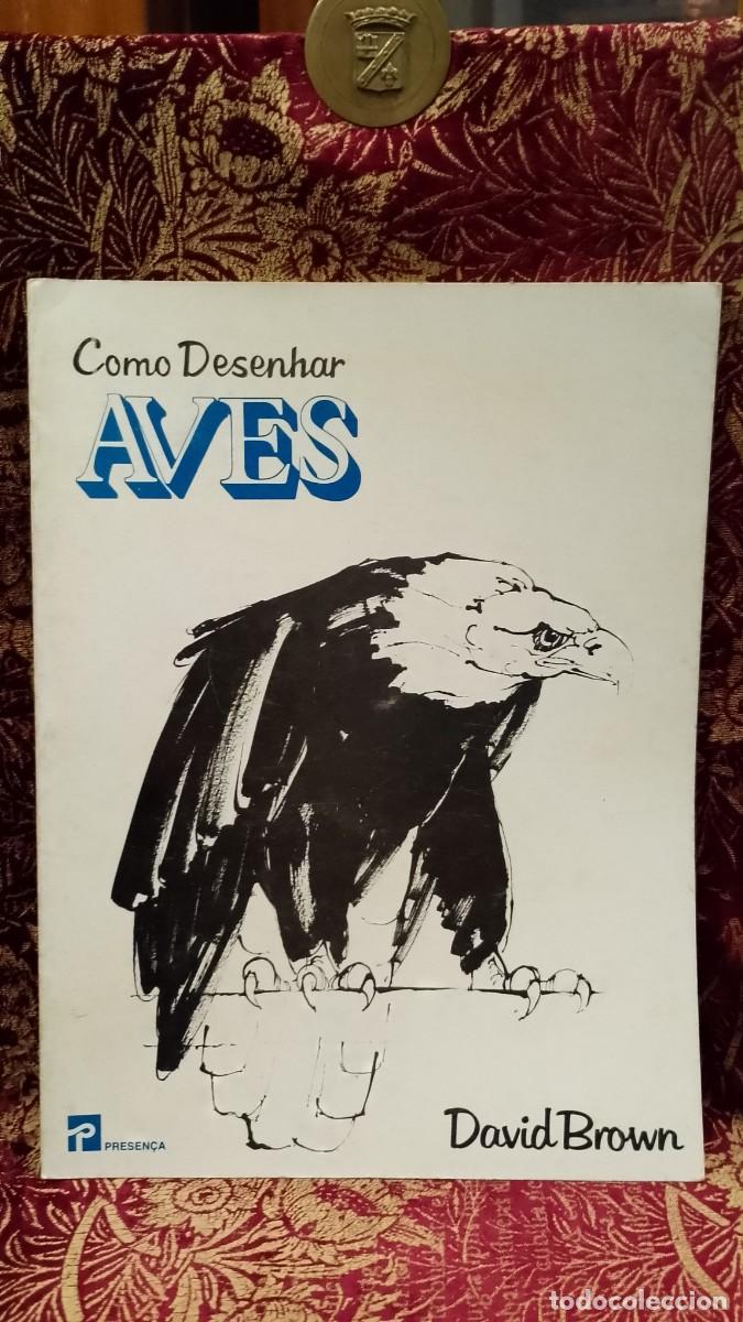 Libros de segunda mano: Como Desenhar Aves - David Brown