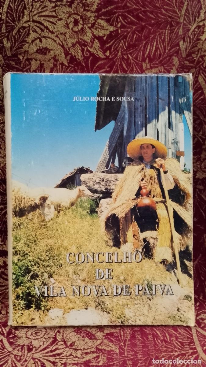 Libros de segunda mano: Concelho de Vila Nova de Paiva - J&uacute;lio Rocha e Sousa