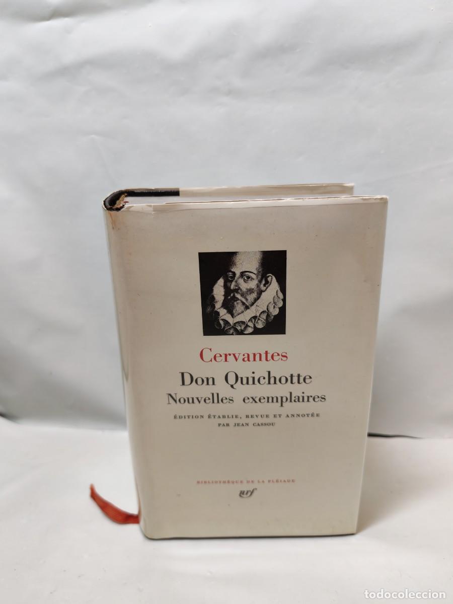 Second hand books: L'ing&eacute;nieux Hidalgo Don Quichotte de la Manche / Nouvelles exemplaires (Biblioth&eacute;que de la Pl&eacute;iade)
