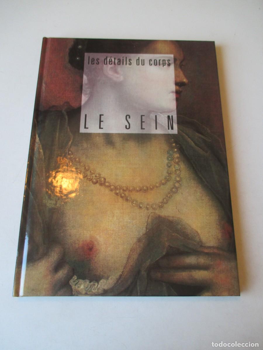 Libros de segunda mano: Les d&eacute;tails du corps Le sein (franc&eacute;s / Pintura ) W41632
