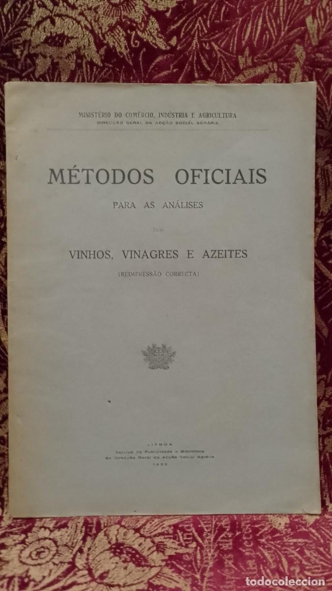 Libros de segunda mano: Vinhos, Vinagres e Azeites M&eacute;todos Oficiais para An&aacute;lise 1933