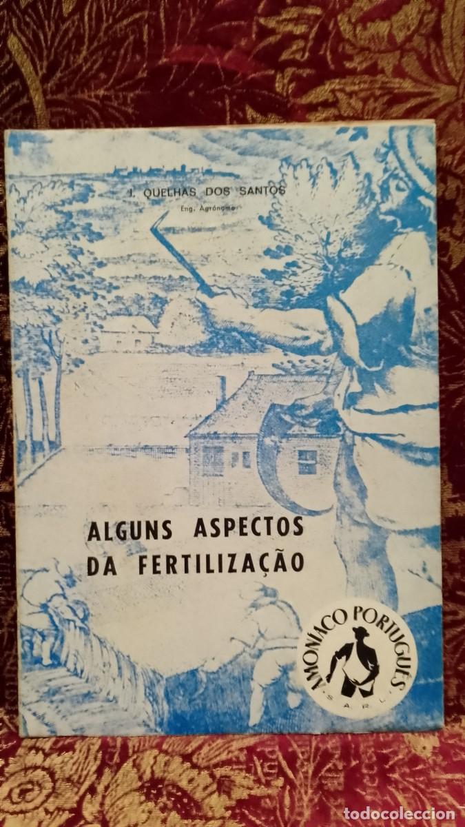 Libros de segunda mano: Alguns Aspectos da Fertiliza&ccedil;&atilde;o - J. Quelhas dos Santos