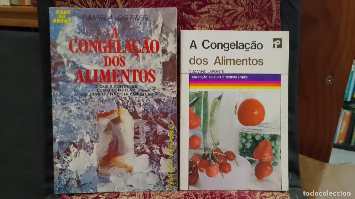 Libros de segunda mano: A Congela&ccedil;&atilde;o dos Alimentos Suzanne Lapointe e Pamela Dotter