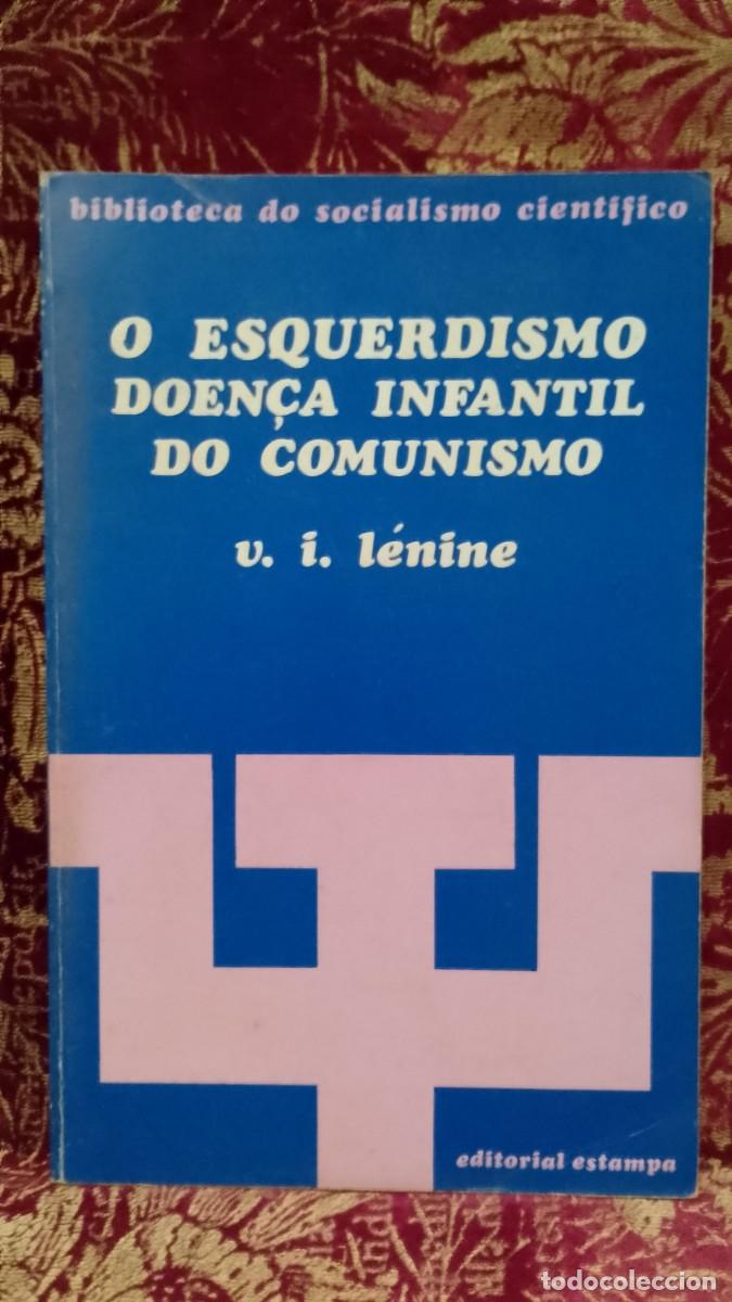 Libros de segunda mano: O Esquerdismo Doen&ccedil;a Infantil do Comunismo 1974 Lenine