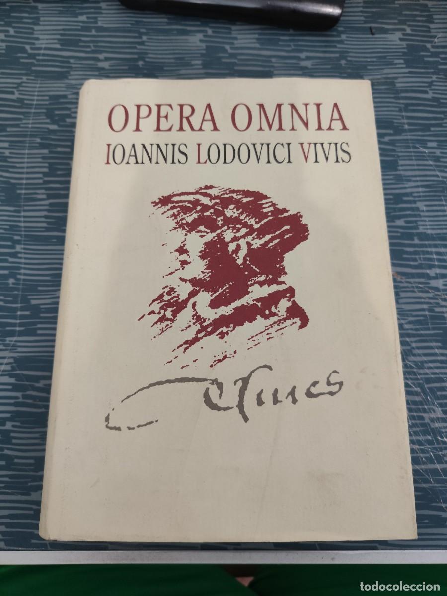 Libros de segunda mano: OPERA OMNIS,IOANNIS LODOVICI VIVIS,1992,571 P&Aacute;GINAS.