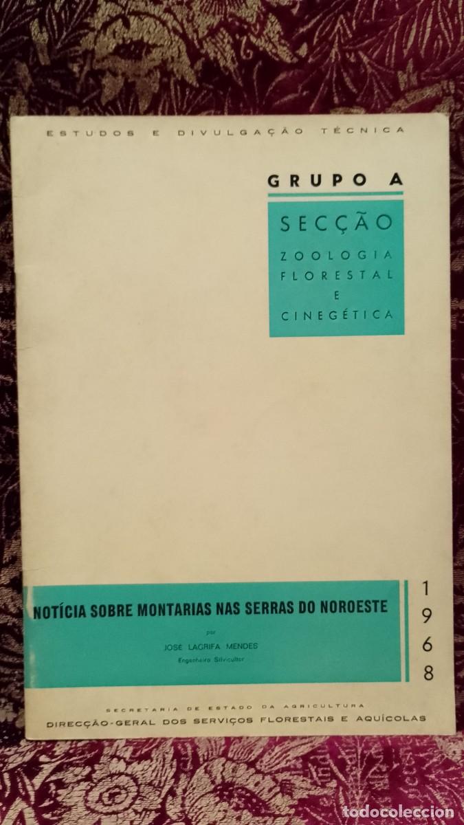 Libros de segunda mano: Not&iacute;cia sobre Montarias nas Serras do Noroeste 1968 Jos&eacute; Lagrifa Mendes