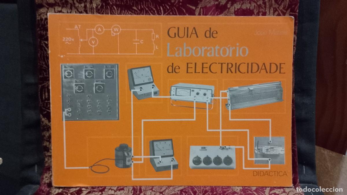 Libros de segunda mano: Guia de Laborat&oacute;rio de Electricidade - Jos&eacute; Matias