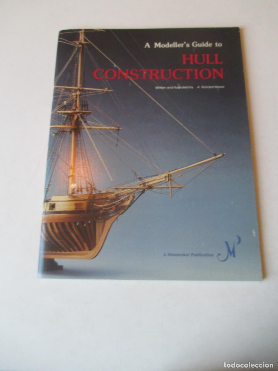 Libros de segunda mano: RICHARD MANSIR A Modeller&acute;s Guide to Hull Construction ( ingl&eacute;s) W41653