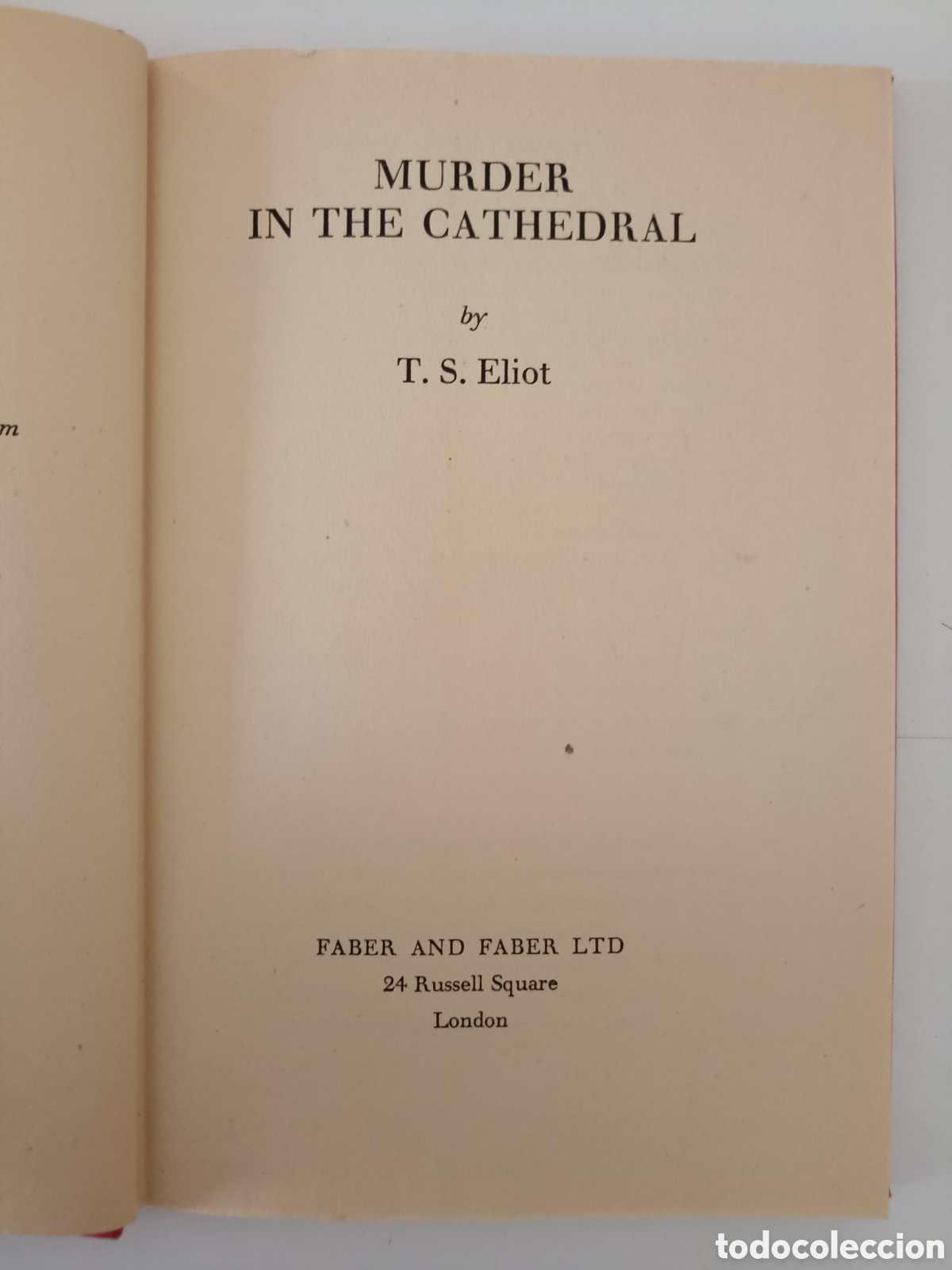 Libros de segunda mano: LIBRO EN INGL&Eacute;S T. S. Eliot - Murder in the Cathedral (Faber and Faber, 1950) London