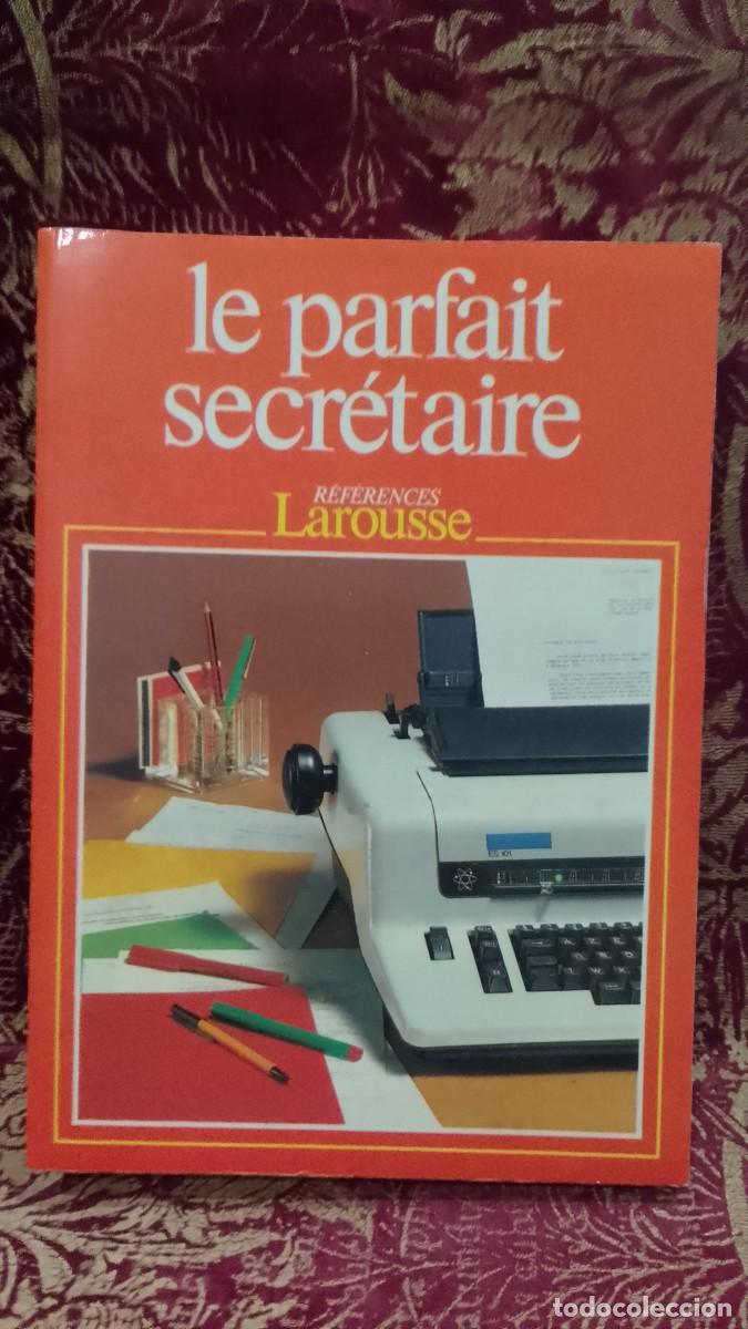 Libros de segunda mano: Le Parfait Secr&eacute;taire - Georges Vivien