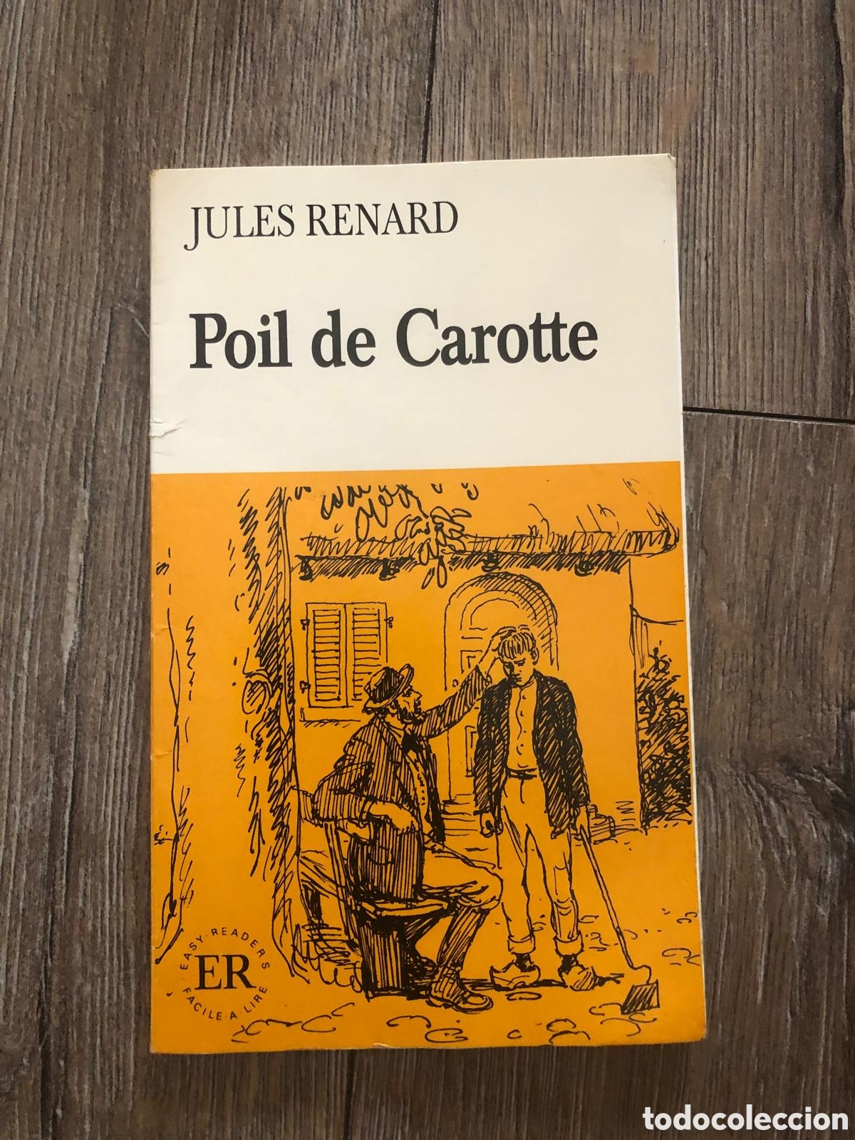 Libros de segunda mano: Poil de Carotte ( Jules Renard)