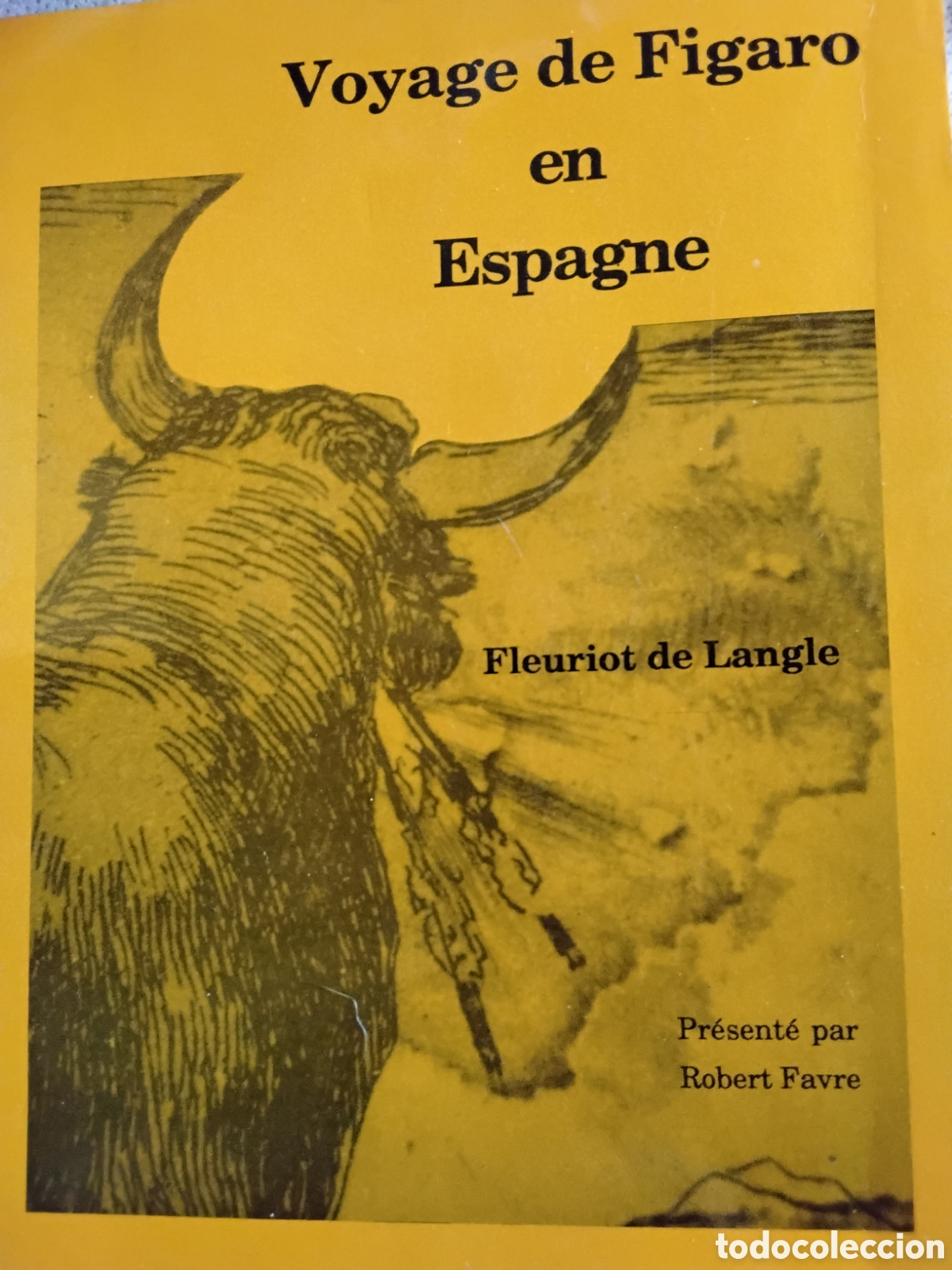Libros de segunda mano: VOYAGE DE FIGARO EN ESPAGNE. FLEURIOT DE LANGLE