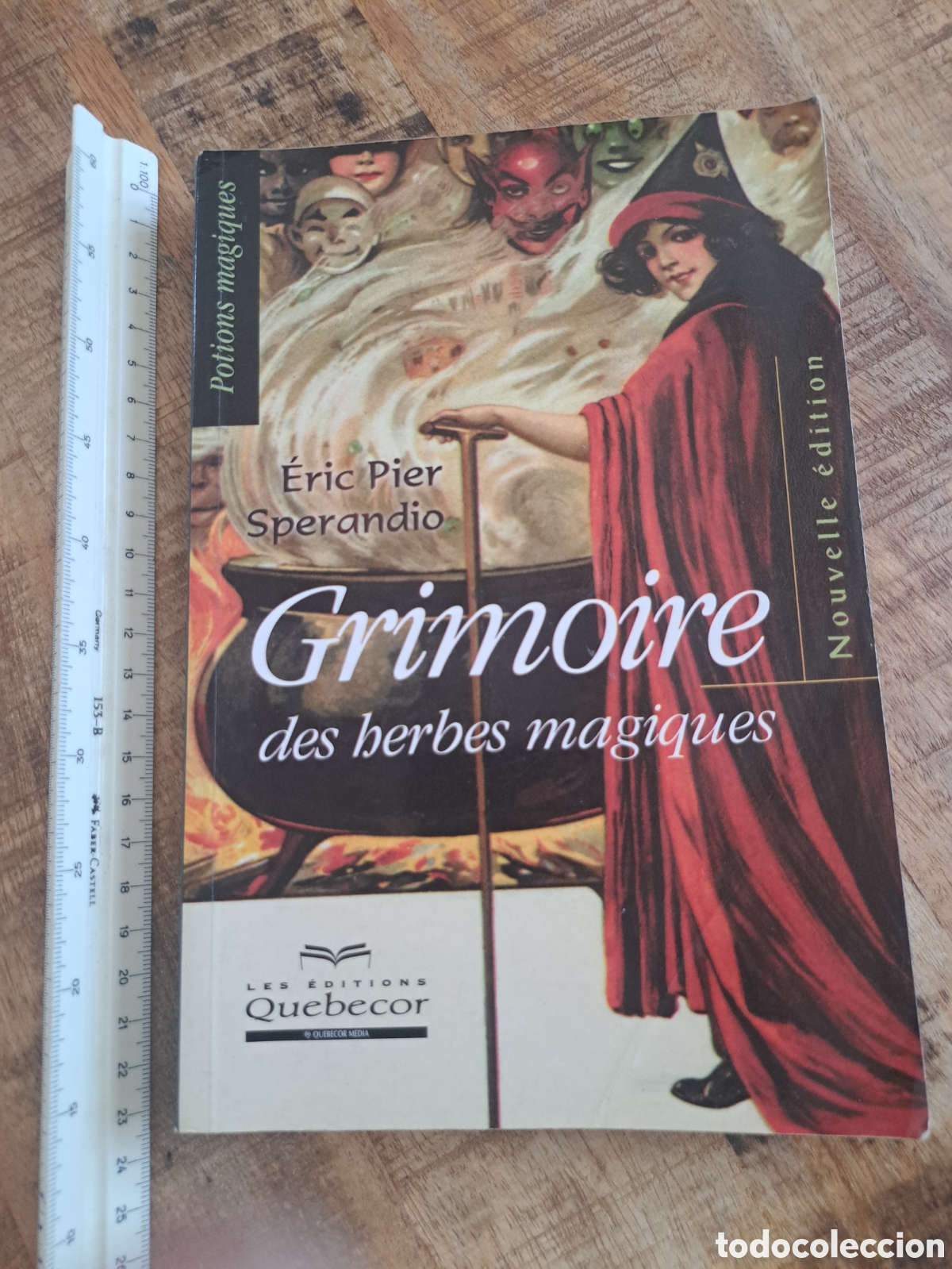 Second hand books: Jml Eric Pier Sperandio. Grimoire des herbes magiques. The editions quebecor. 2002. En frances