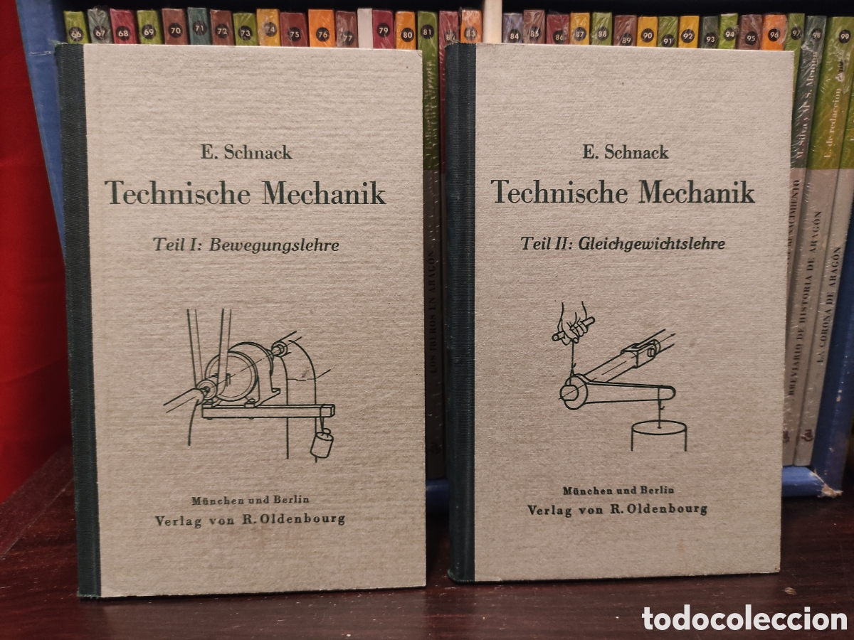 Libros de segunda mano: E. Schanack - Technische Mechanik - Teil I / Teil II - Verlag von R. Oldenbourg