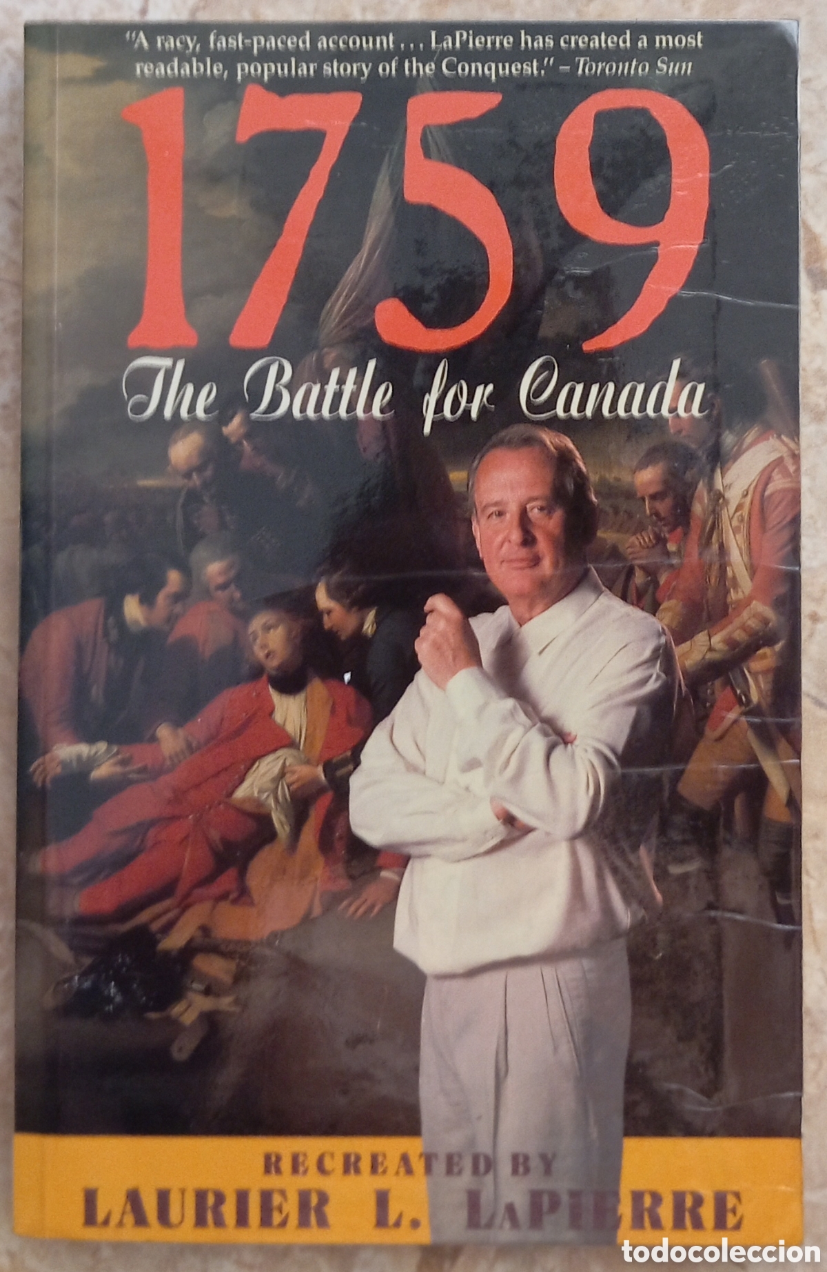 Libros de segunda mano: 1759 THE BATTLE FOR CANADA LAURIER LAPIERRE